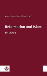 Reformation und Islam