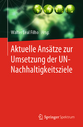 Aktuelle Ansätze zur Umsetzung der UN-Nachhaltigkeitsziele