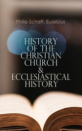 History of the Christian Church & Ecclesiastical History