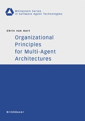 Organizational Principles for Multi-Agent Architectures