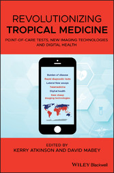 Revolutionizing Tropical Medicine