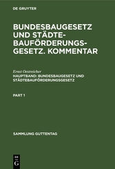 Bundesbaugesetz und Städtebauförderungsgesetz