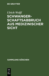 Schwangerschaftsabbruch aus medizinischer Sicht