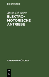 Elektromotorische Antriebe