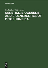 Genetics, Biogenesis and Bioenergetics of Mitochondria