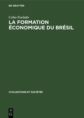 La formation économique du Brésil