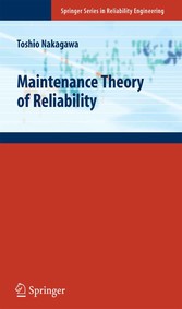 Maintenance Theory of Reliability