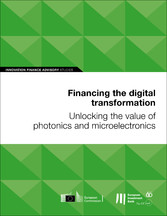 Financing the digital transformation: Unlocking the value of photonics and microelectronics