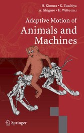 Adaptive Motion of Animals and Machines