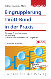 Eingruppierung TVöD-Bund in der Praxis