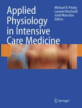 Applied Physiology in Intensive Care Medicine