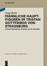 Männliche Hauptfiguren im 'Tristan' Gottfrieds von Straßburg