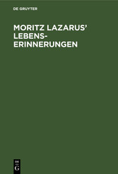 Moritz Lazarus' Lebenserinnerungen