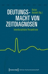 Deutungsmacht von Zeitdiagnosen