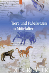 Tiere und Fabelwesen im Mittelalter