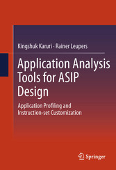 Application Analysis Tools for ASIP Design