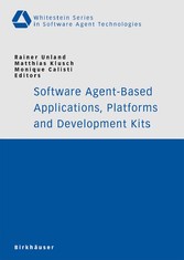 Software Agent-Based Applications, Platforms and Development Kits