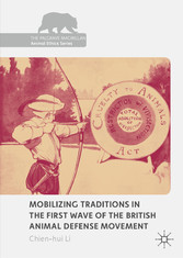 Mobilizing Traditions in the First Wave of the British Animal Defense Movement