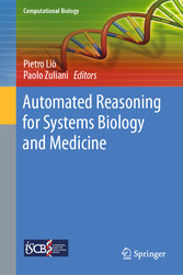 Automated Reasoning for Systems Biology and Medicine