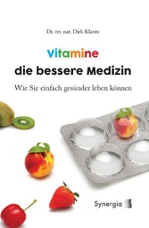 Vitamine die bessere Medizin