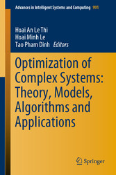 Optimization of Complex Systems: Theory, Models, Algorithms and Applications