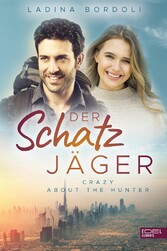 Der Schatzjäger: Crazy About The Hunter