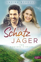 Der Schatzjäger: The Hunters Fiancée