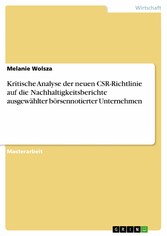 Kritische Analyse der neuen CSR-Richtlinie auf die Nachhaltigkeitsberichte ausgewählter börsennotierter Unternehmen