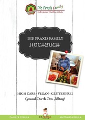 Die Praxis Family Kochbuch