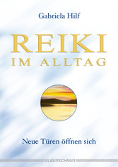 Reiki im Alltag