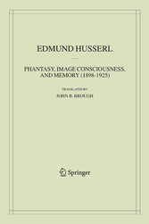 Phantasy, Image Consciousness, and Memory (1898-1925)