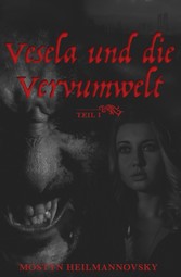 Vesela und die Vervumwelt