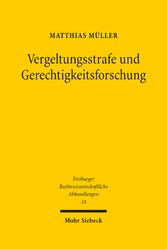 Vergeltungsstrafe und Gerechtigkeitsforschung