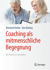 Coaching als mitmenschliche Begegnung