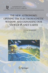 The New Astronomy: Opening the Electromagnetic Window and Expanding our View of Planet Earth