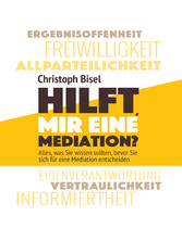 Hilft mir eine Mediation?