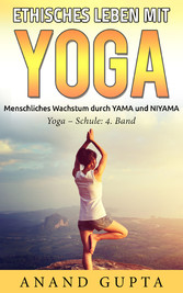 Ethisches Leben mit Yoga