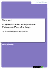 Integrated Nutrient Management in Underground Vegetable Crops