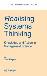 Realising Systems Thinking: Knowledge and Action in Management Science