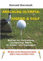 Abschlag Olympia: Jugend & Golf