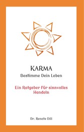 Karma - Bestimme dein Leben