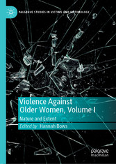 Violence Against Older Women, Volume I