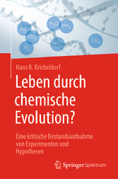 Leben durch chemische Evolution?