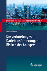 Die Verbriefung von Darlehensforderungen - Risiken des Anlegers