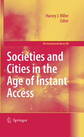 Societies and Cities in the Age of Instant Access