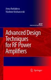 Advanced Design Techniques for RF Power Amplifiers