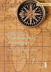 Transkulturelle Altenpflege