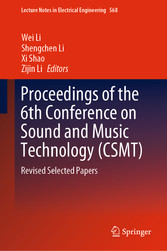 Proceedings of the 6th Conference on Sound and Music Technology (CSMT)