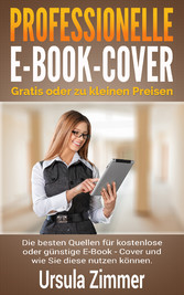 Professionelle E-Book-Cover: gratis oder zu kleinen Preisen