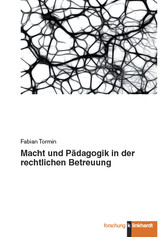 Macht und Pädagogik in der rechtlichen Betreuung